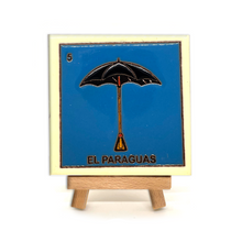 Load image into Gallery viewer, Mexican Handmade Clay Square Tile and Stand - Loteria Tile Mexico No. 5 - El Paraguas