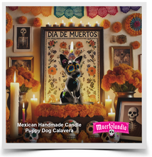 Load image into Gallery viewer, Mexican Handmade Candle - Puppy Dog Calavera Art & Decor Muertolandia.com