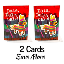 Load image into Gallery viewer, Musical Greeting Card - Dale, Dale, Dale! (The Piñata Song) - "Happy Birthday" Greeting Cards Muertolandia.com 2 Cards (Save More)