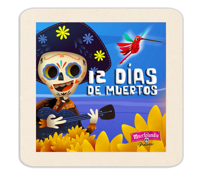 12 Días De Muertos – mariachi song lyrics