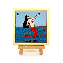 Load image into Gallery viewer, Handmade Clay Square Tile and Stand - Loteria No 6 La Sirena 4&quot; x 4&quot;