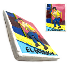 Load image into Gallery viewer, Mexican Handmade JUMBO Clay 3D Loteria Tile - No 25 El Borracho