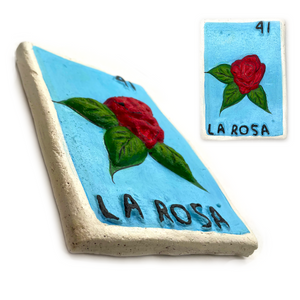 Mexican Handmade JUMBO Clay 3D Loteria Tile - No 41 La Rosa